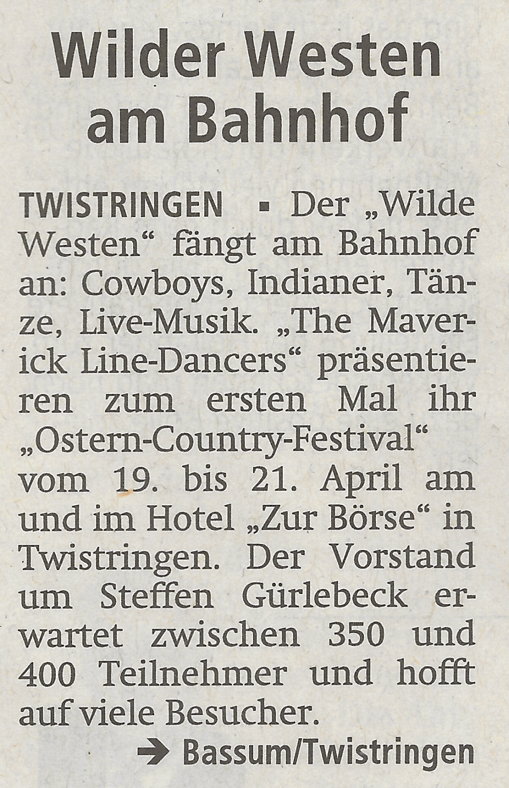Galeriebild "2014-04-12-Wilder-Westen-am-Bahnhof.gif"